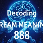 Decoding Dream Meaning 888